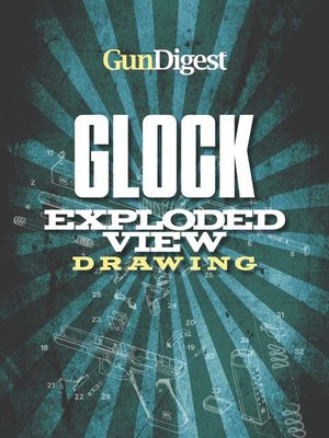 cover image of Gun Digest Glock Exploded Gun Drawing